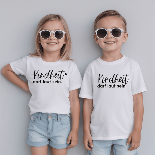 Kindheit darf laut sein – Statement T-Shirt - NiJeKra